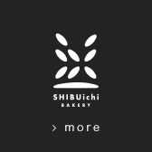 SHIBUichi BAKERY