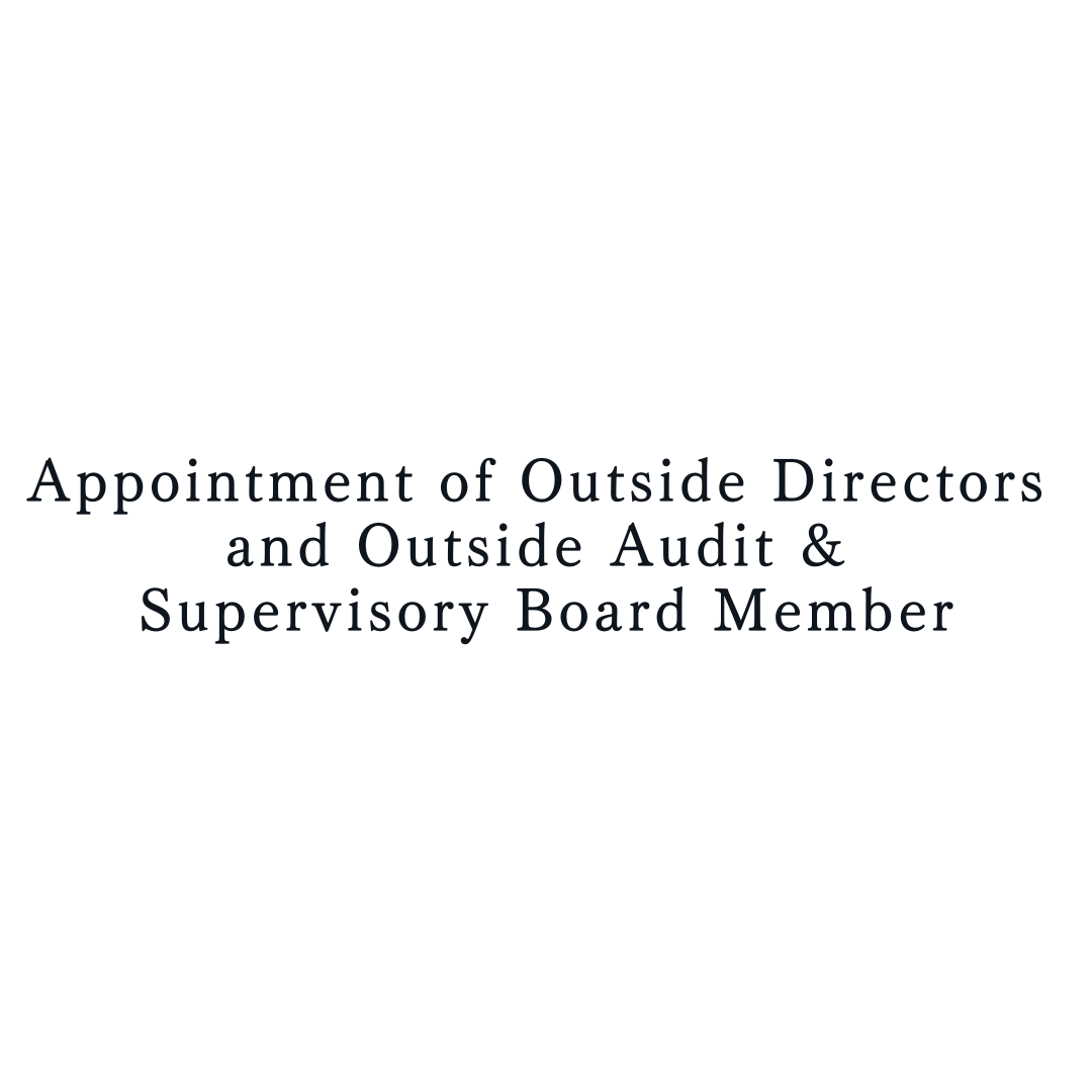 Notice of Appointment of New External Directors and Corporate Auditors at HUGE Co., Ltd.